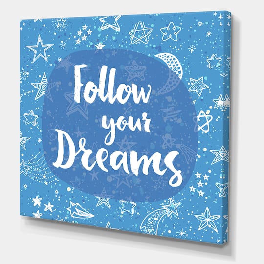 Designart - Follow Your Dreams II
